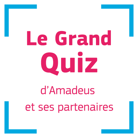 Le Grand Quiz d'Amadeus et ses partenaires