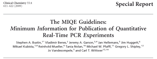 Publication le MIQE dans Clinical Chemistry présentant les standards requis pour publier ses résultats en PCR quantitative