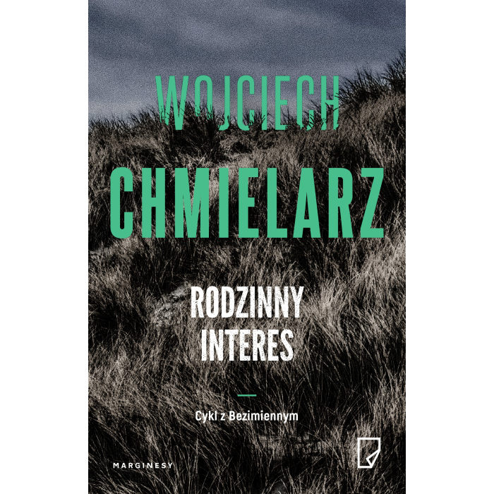 Rodzinny interes Wojciech Chmielarz