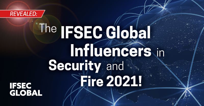 Revealed: The IFSEC Global influencers in security and fire 2021