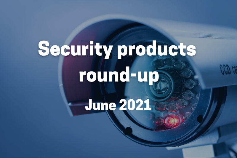 Latest product launches and updates in the security market!